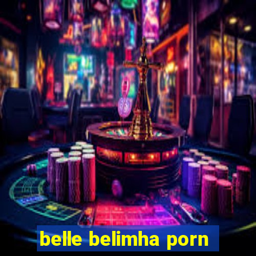 belle belimha porn